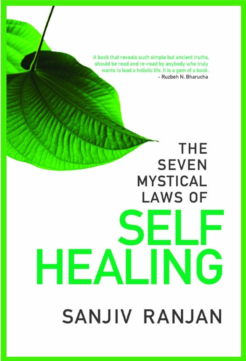 The Seven Mystical Laws Of Self Healing Sanjiv Ranjan book