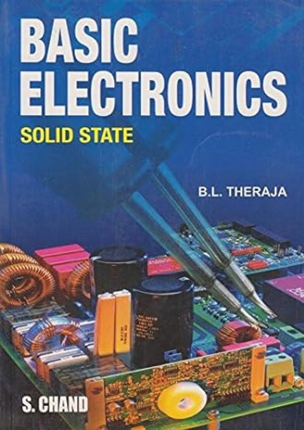 Basic Electronics: Solid State Learning & Reference
