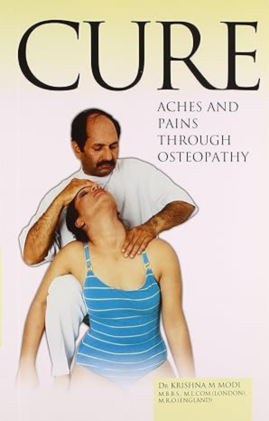 Cure Aches and Pains Through Osteopathy Medicine Books