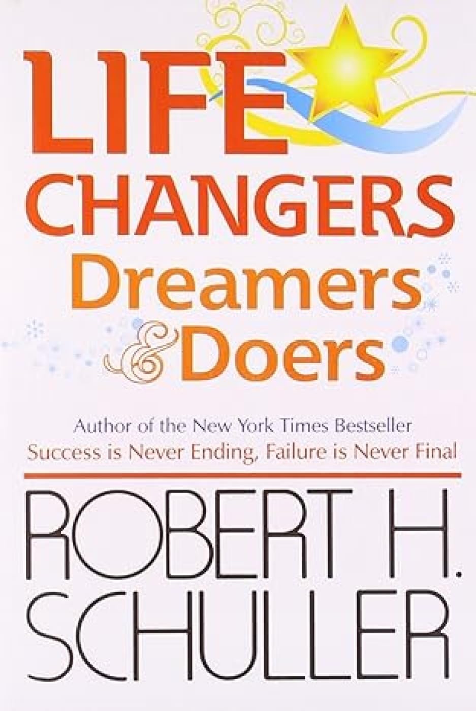 Life Changers: Dreamers and Doers book