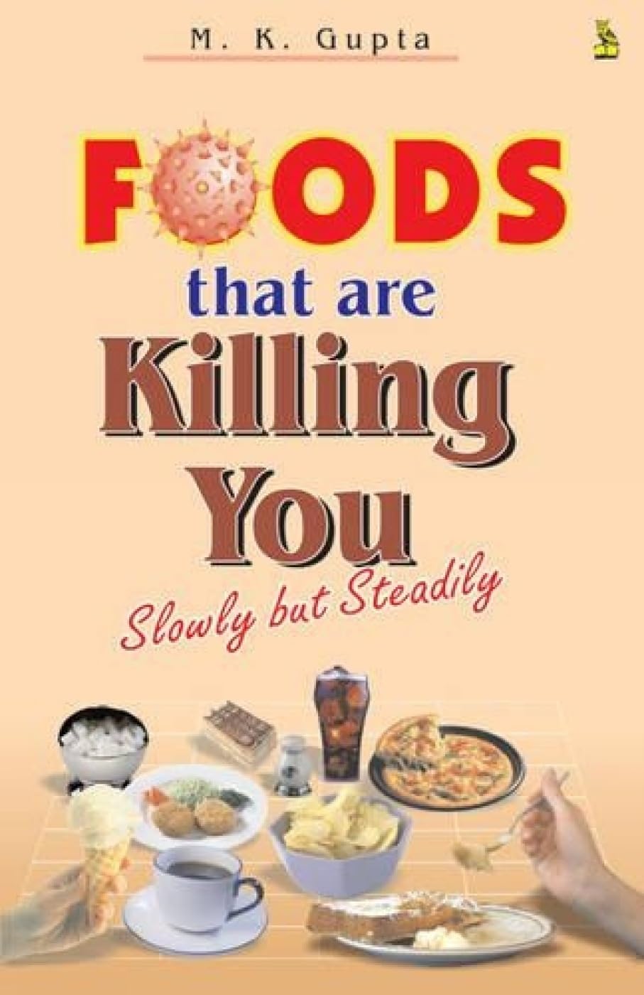 Foods That are Killing You Health, Nutrition & Fitness