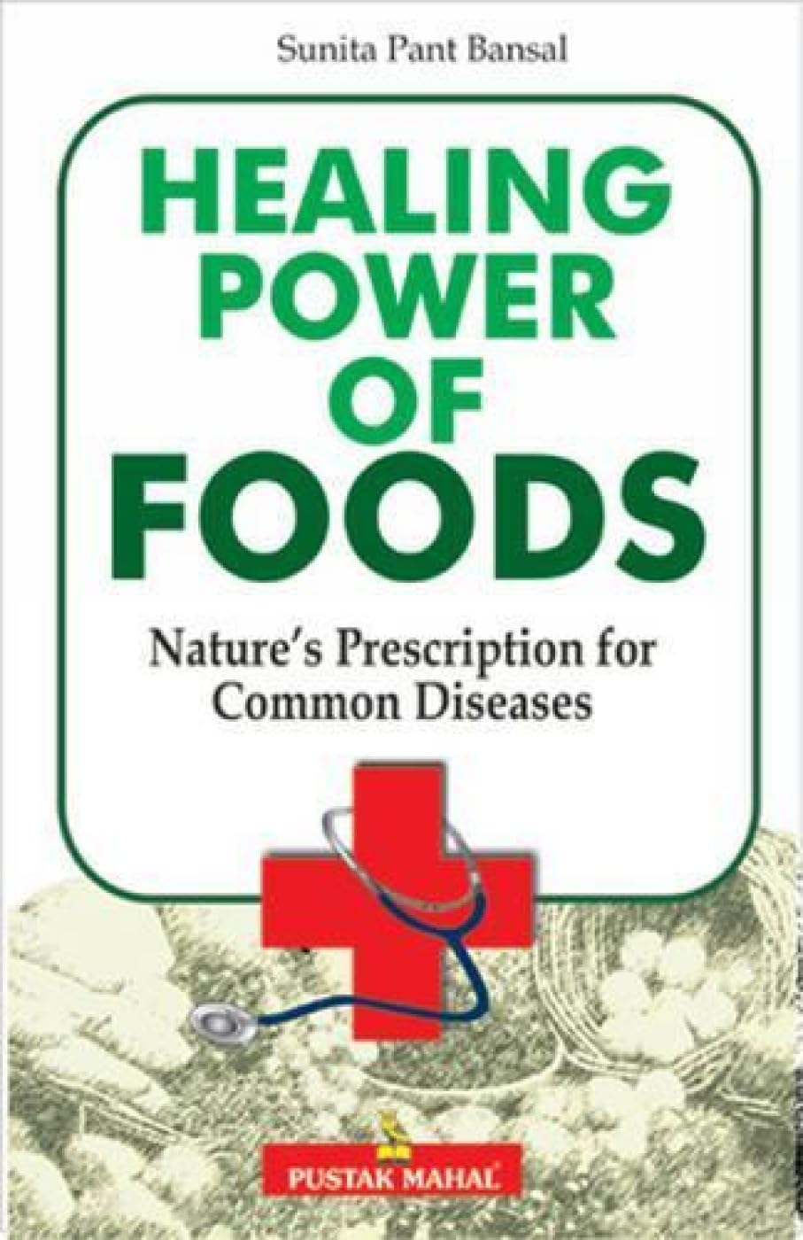Healing Power of Foods Health, Nutrition & Fitness