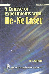 Sirohi: A Course of Experiments with He-NE Laser 2e (Paper Only) Books