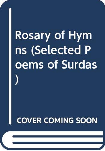 Rosary of Hymns (Selected Poems of Surdas) Poetry