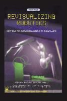 Revisualizing Robotics New DNA for Surviving a World of Cheap Labor Business & Technology