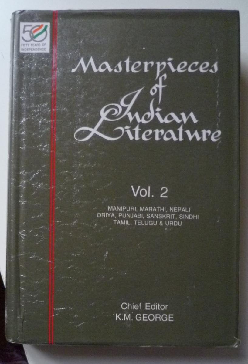 Masterpieces of Indian Literature. Volume 2. : Manipuri, Marathi, Nepali, Oriya, Punjabi, Sanskrit, Sindhi, Tamil, Telugu & Urdu. (Popular science (New Delhi, India)) Books