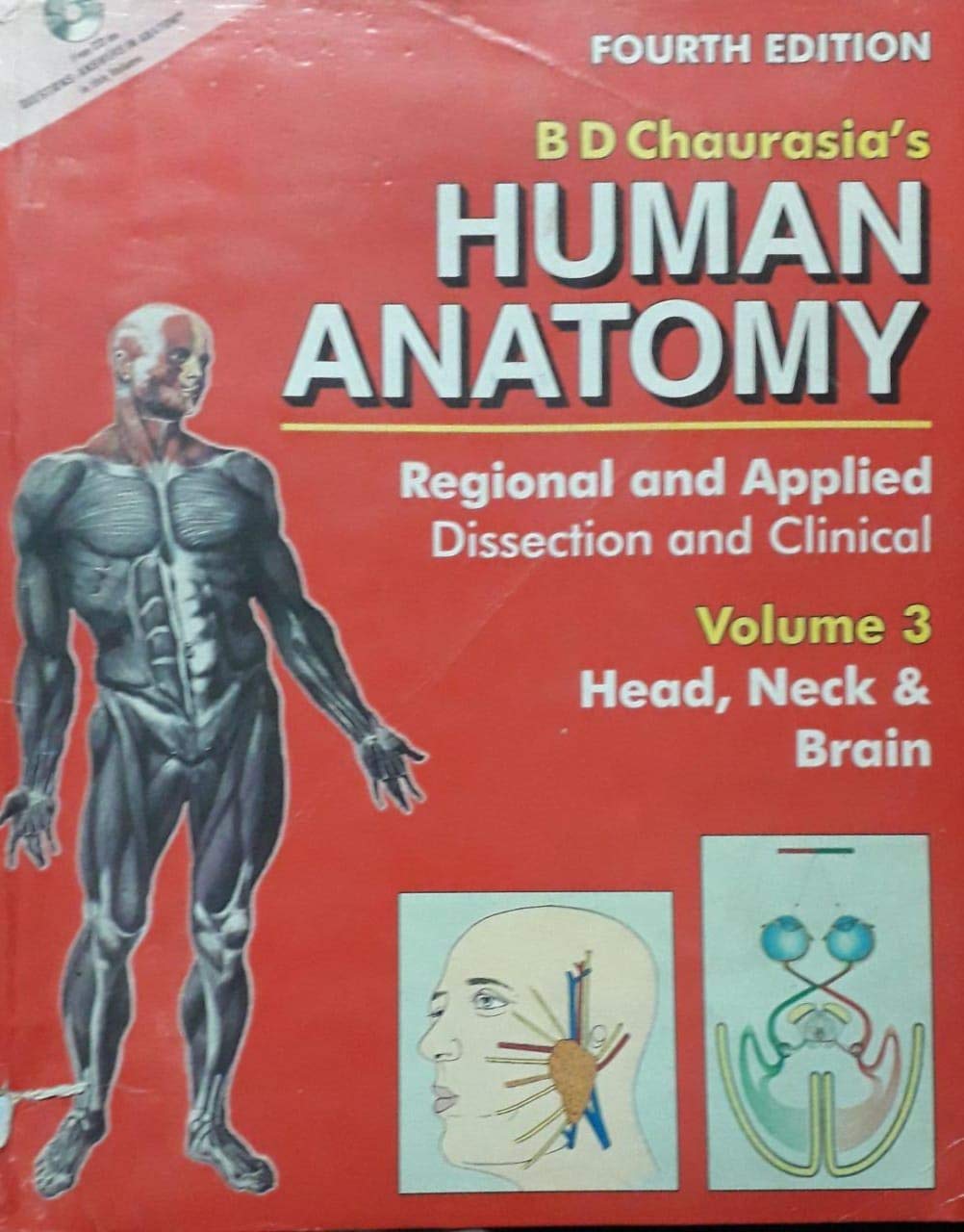 Human Anatomy: Regional & Applied (Dissection & Clinical) 4e (in 3 Vols.) Vol. 3: Head, Neck & Brain With CD: 3 book