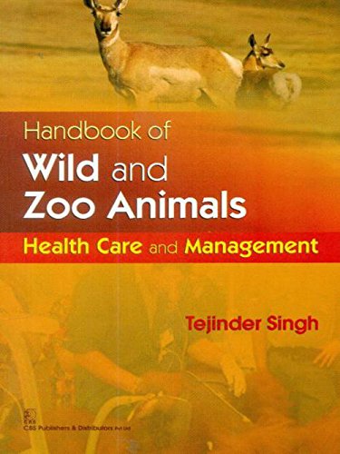 Handbook of Wild and Zoo Animals Medicine