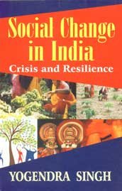 Social Change in India: Crisis and Resilience Social Sciences