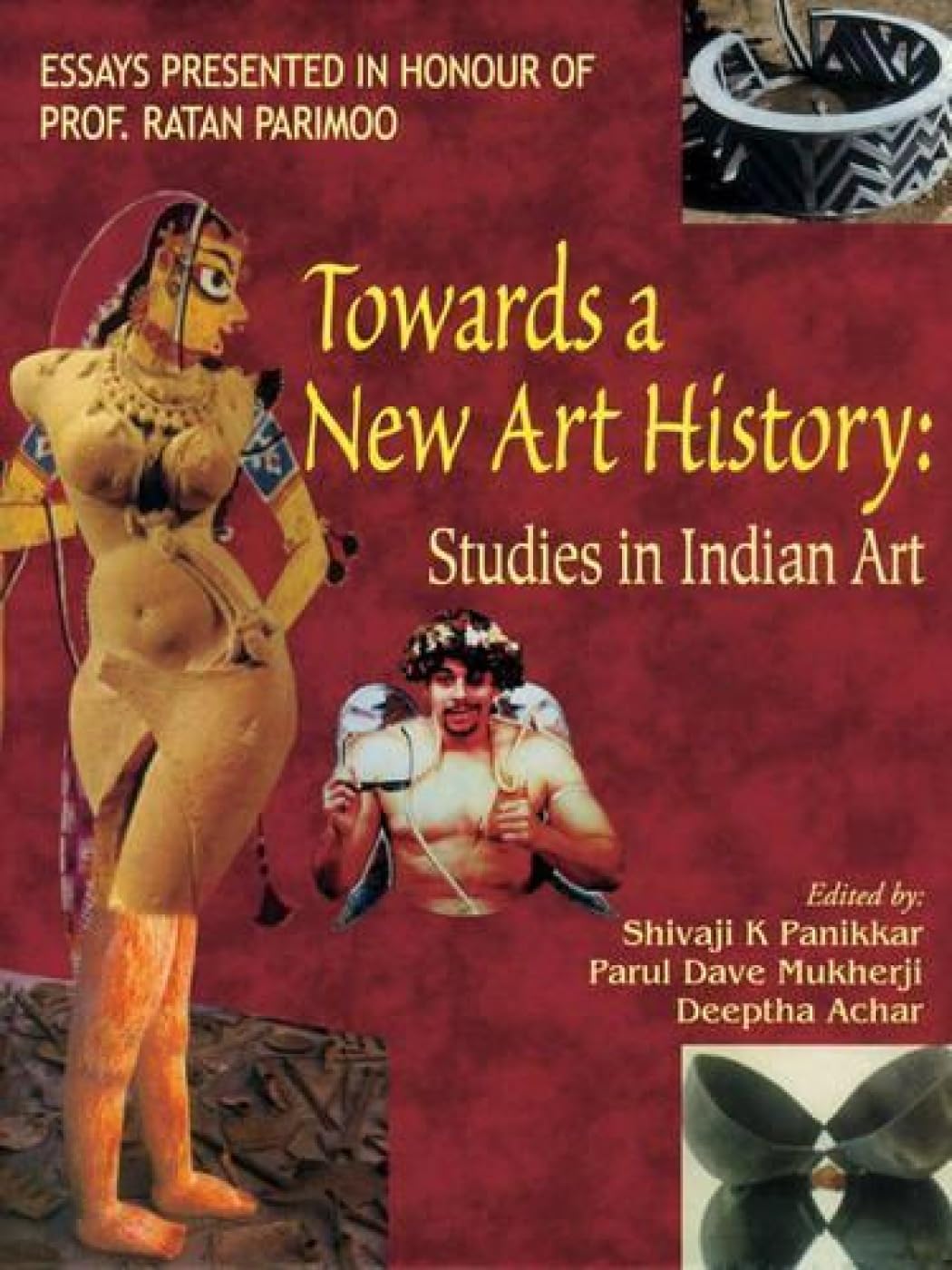 Towards a New Art History: Studies in Indian Art Film, Art & Culture