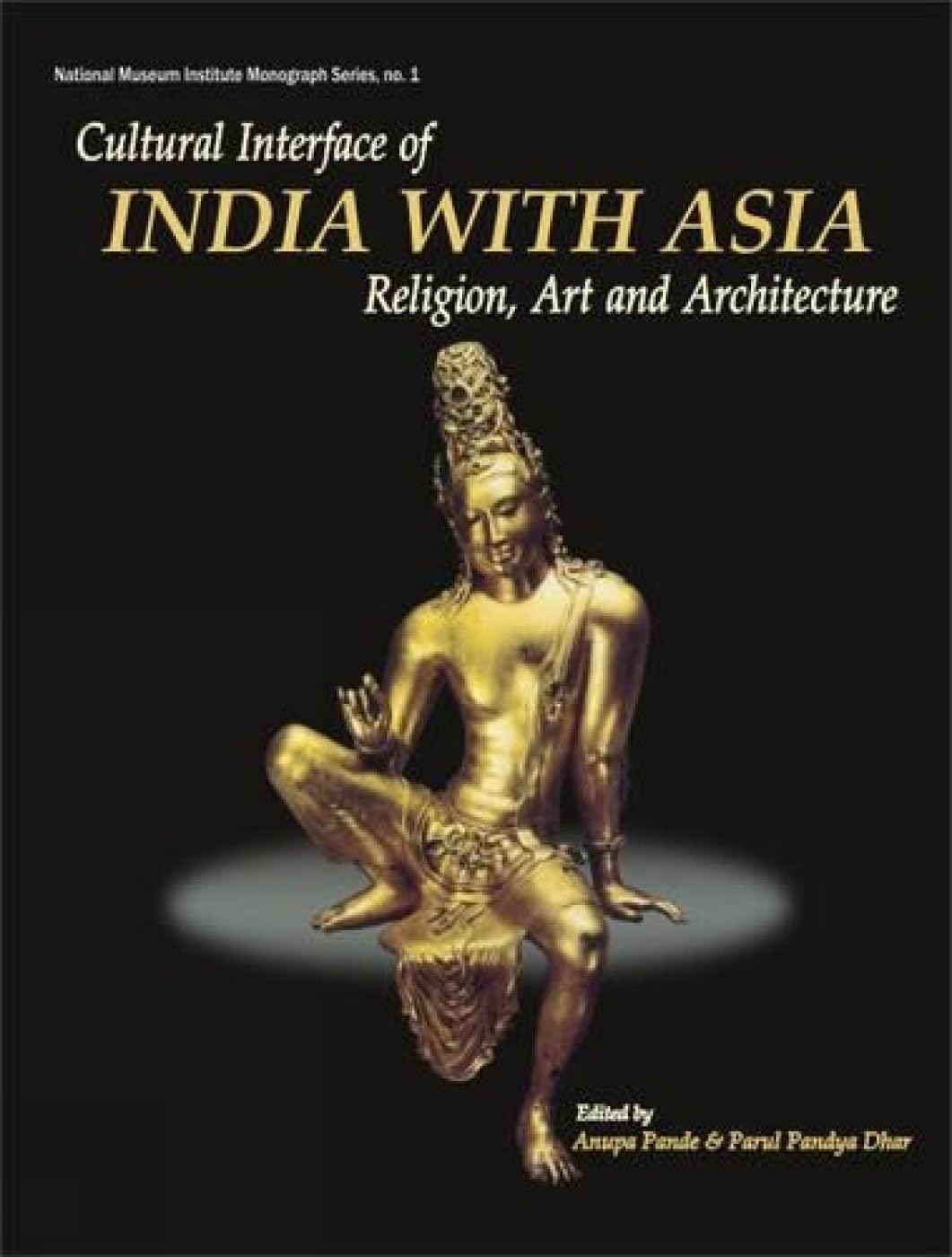 Cultural Interface of India with Asia book