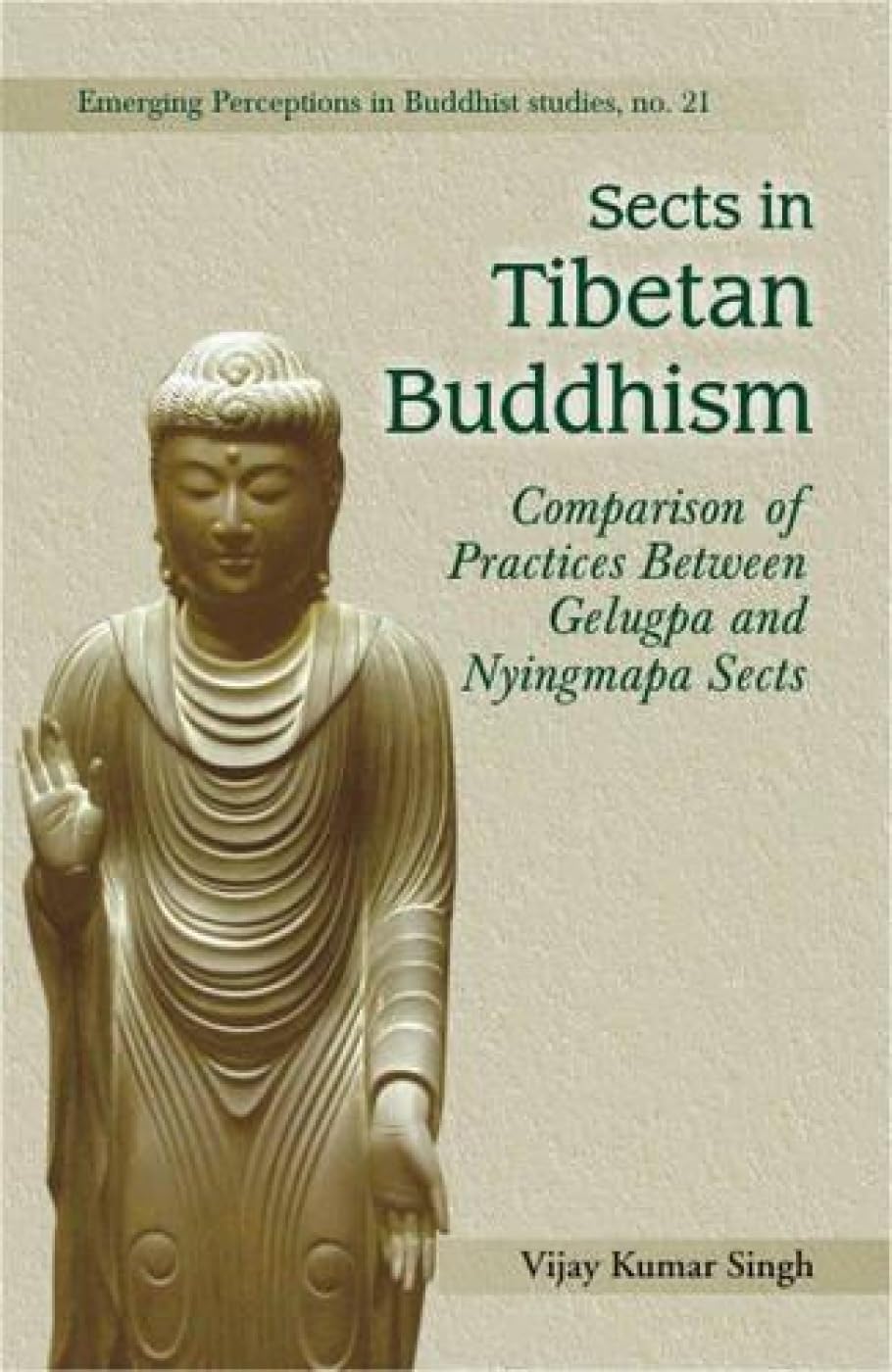 Sects in Tibetan Buddhism: Comparaison of Practices Between Gelugpa and Nyngmapa Religion & Esotericism