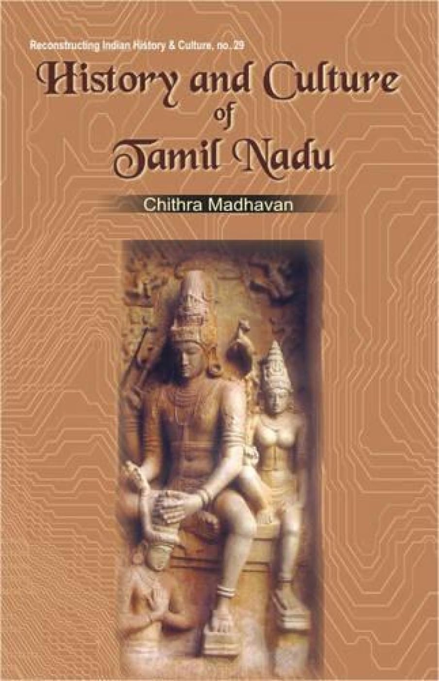 History and Culture of Tamil Nadu Politics & History