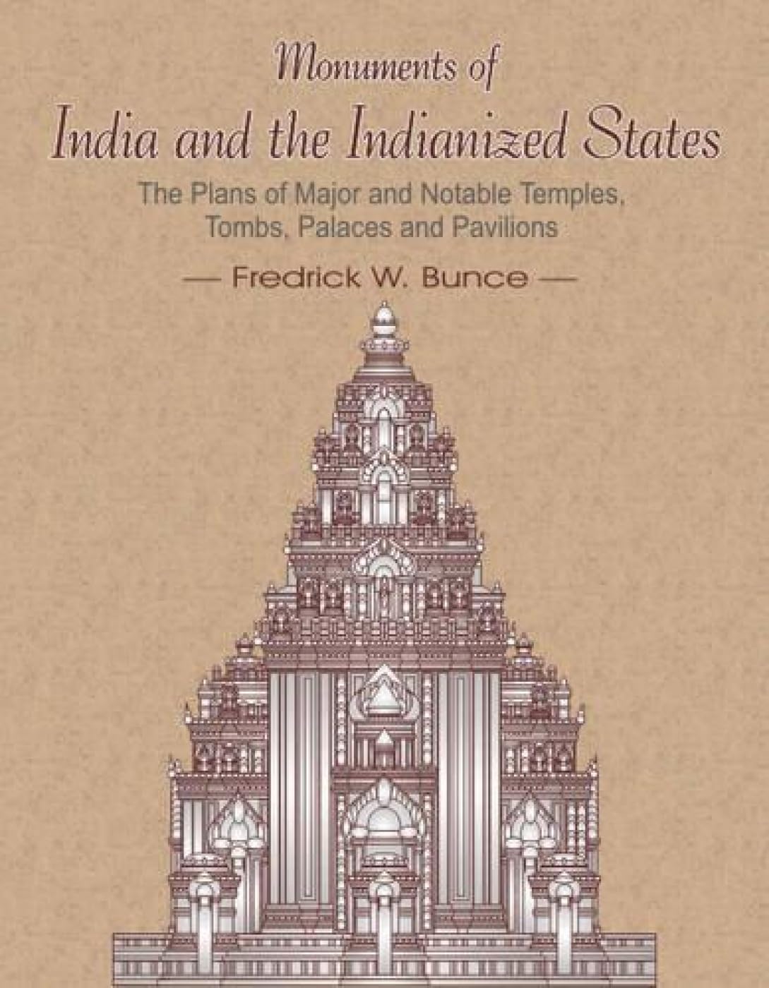 Monuments of India and the Indianized States Architecture