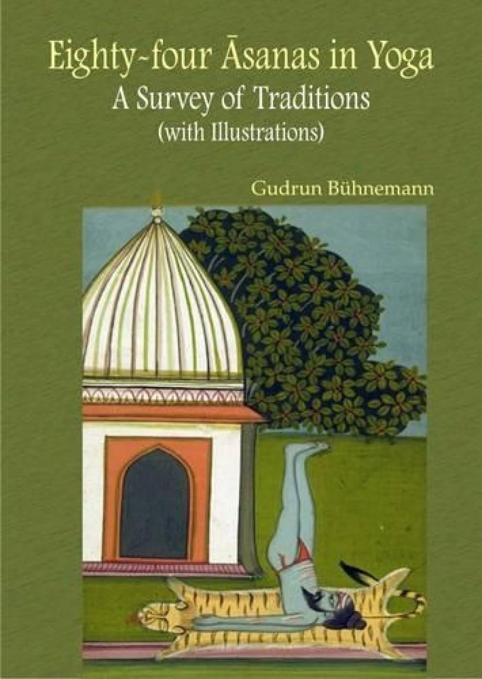 Eighty-Four Asanas in Yoga - A Survey of Traditions book