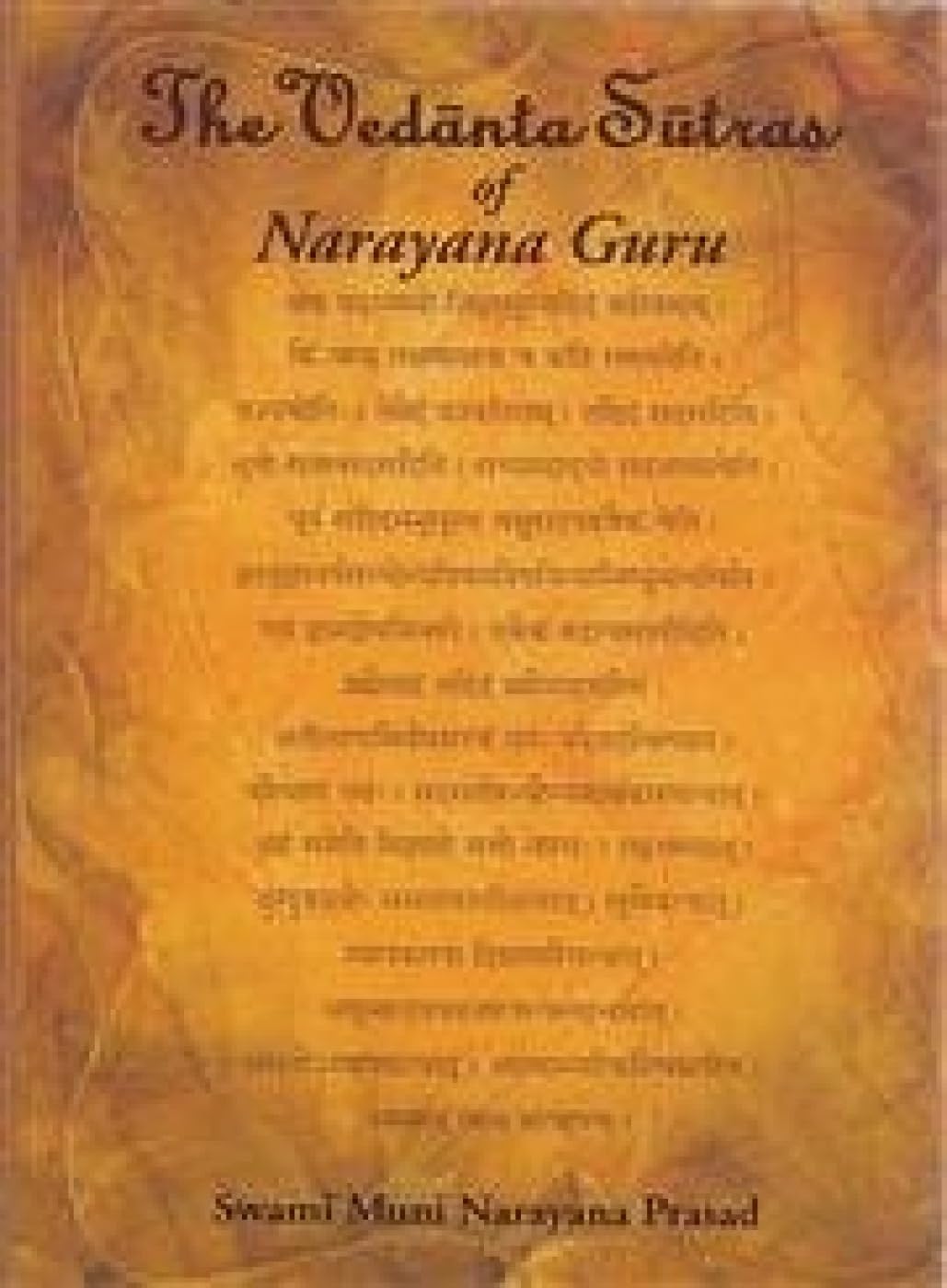 The Vedanta Sutras of Narayana Guru Philosophy