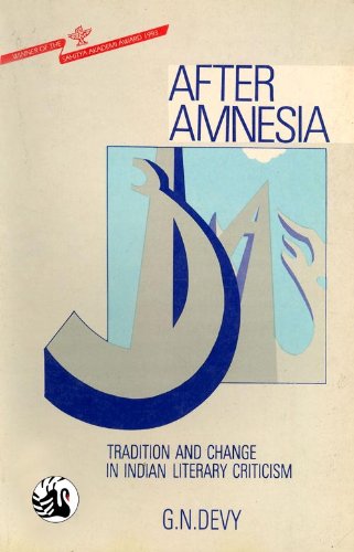 After amnesia: Tradition and change in Indian literary criticism book