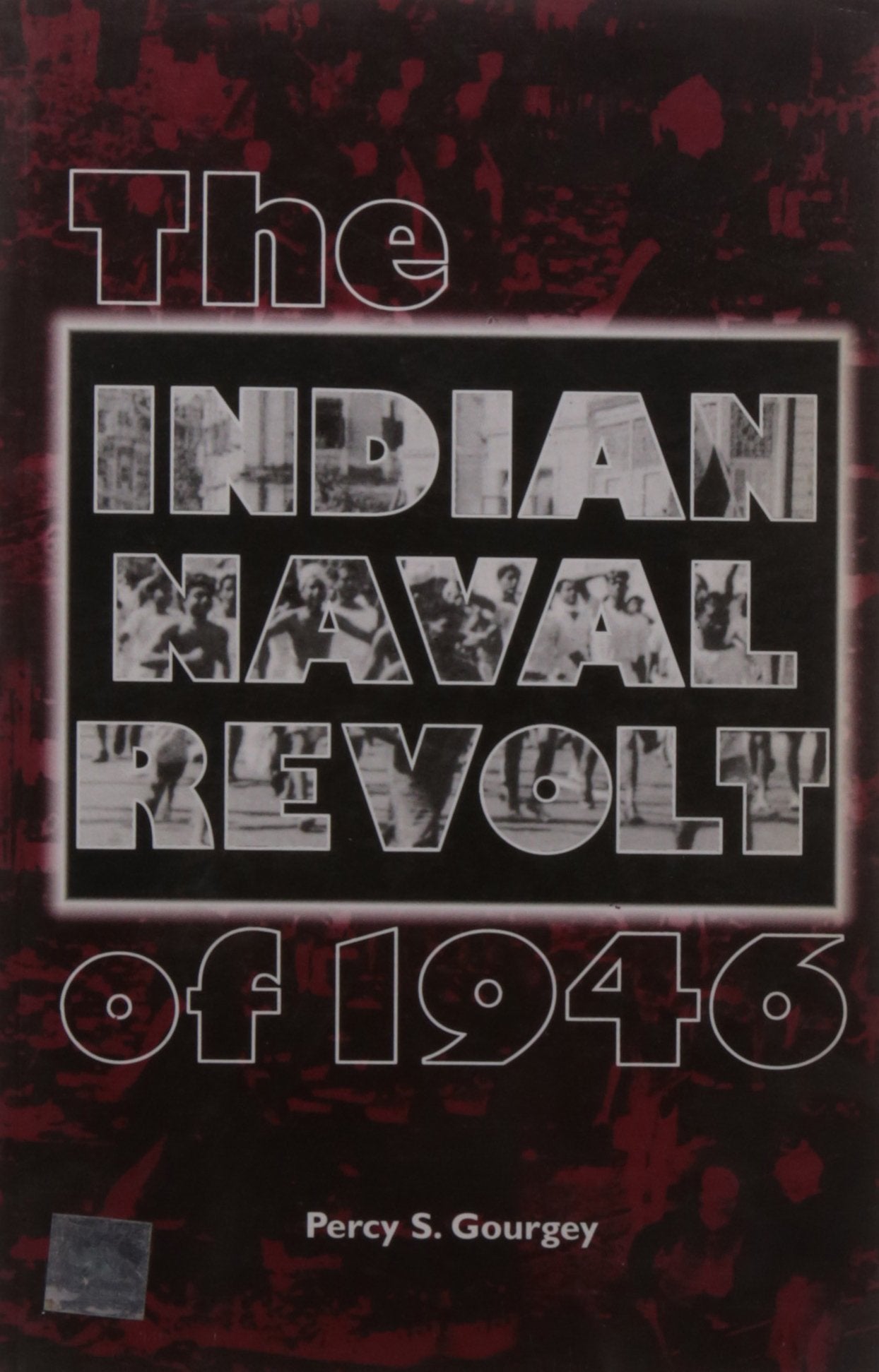 The Indian Naval Revolt of 1946 book