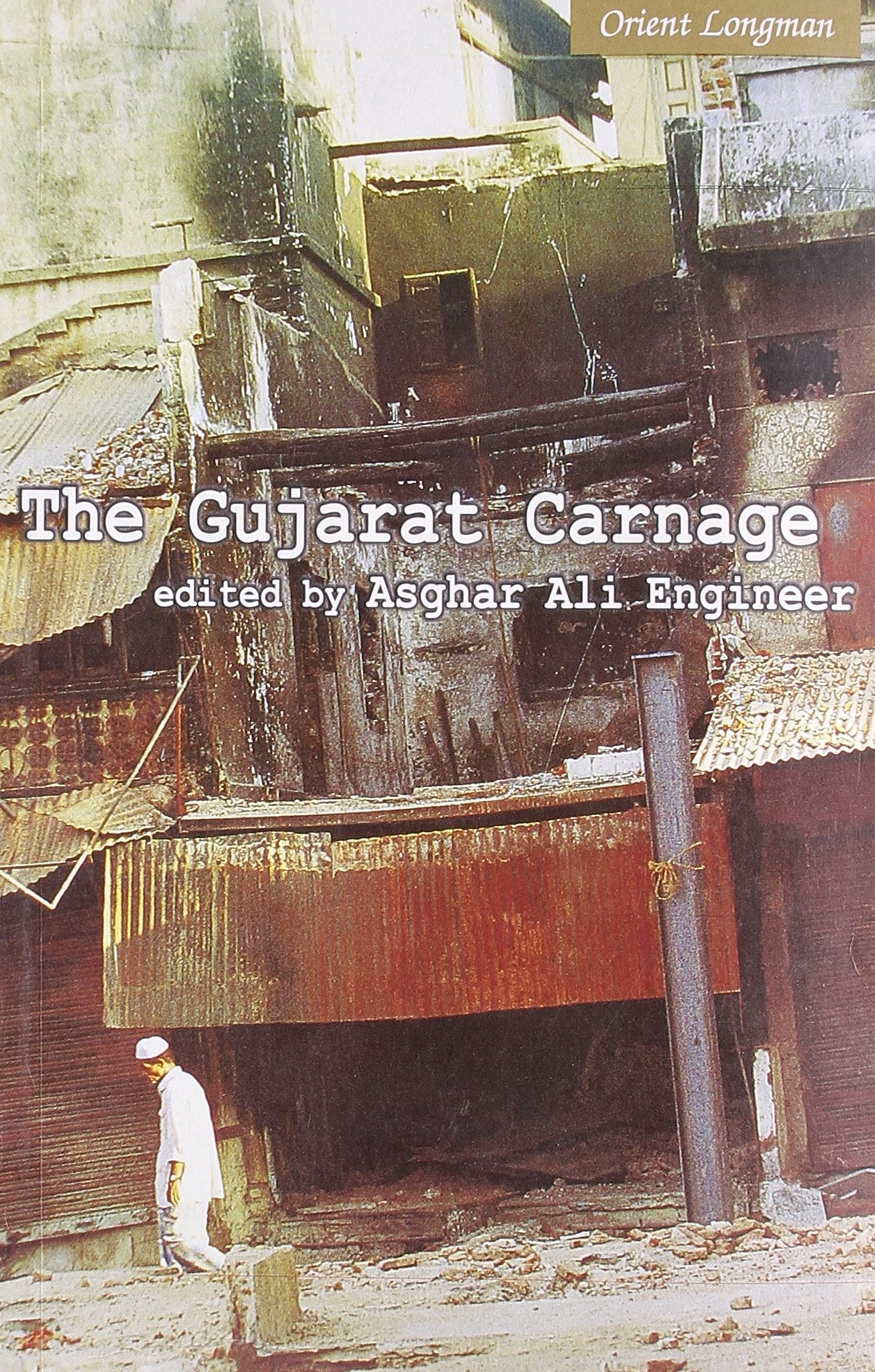 The Gujarat Carnage Politics & History books