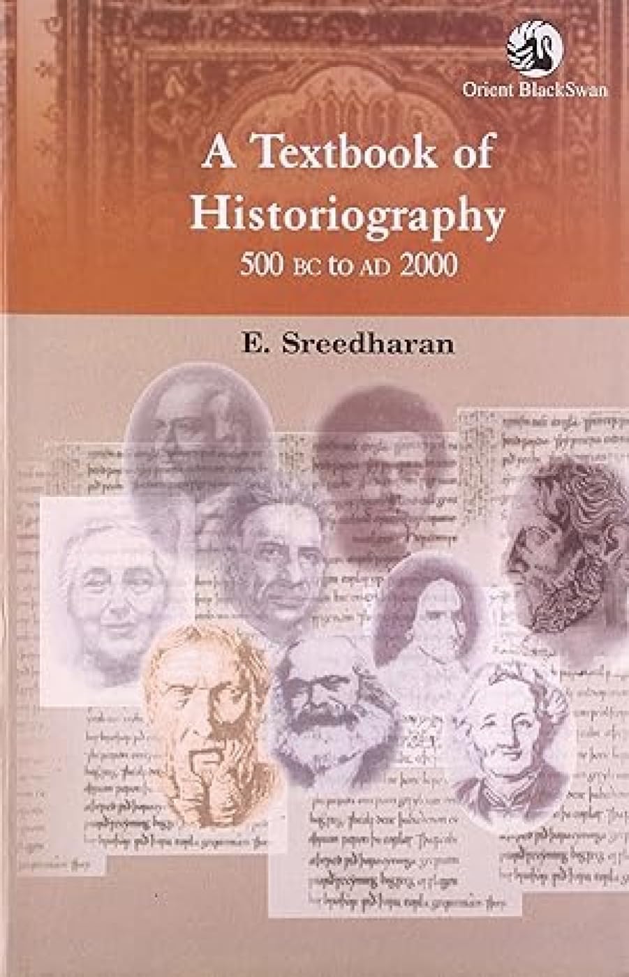 A Textbook of Historiography 500 BC to AD2000 Politics & History