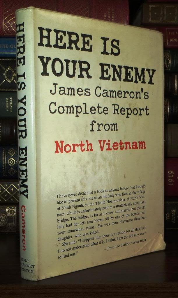 Here Is Your Enemy:James Cameron's Complete Report From North Vietnam Books