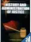 Vol 7: History and Administration of Justice (Part of Encyclopaedia Of Crime, Police And Judicial System 28 Vols Set) Books
