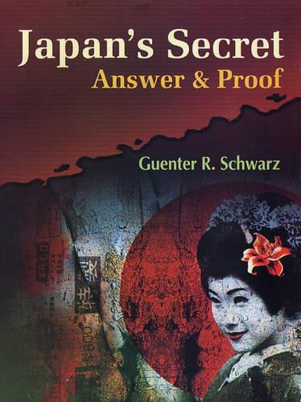 Japan's Secret: Answer and Proof Social Sciences