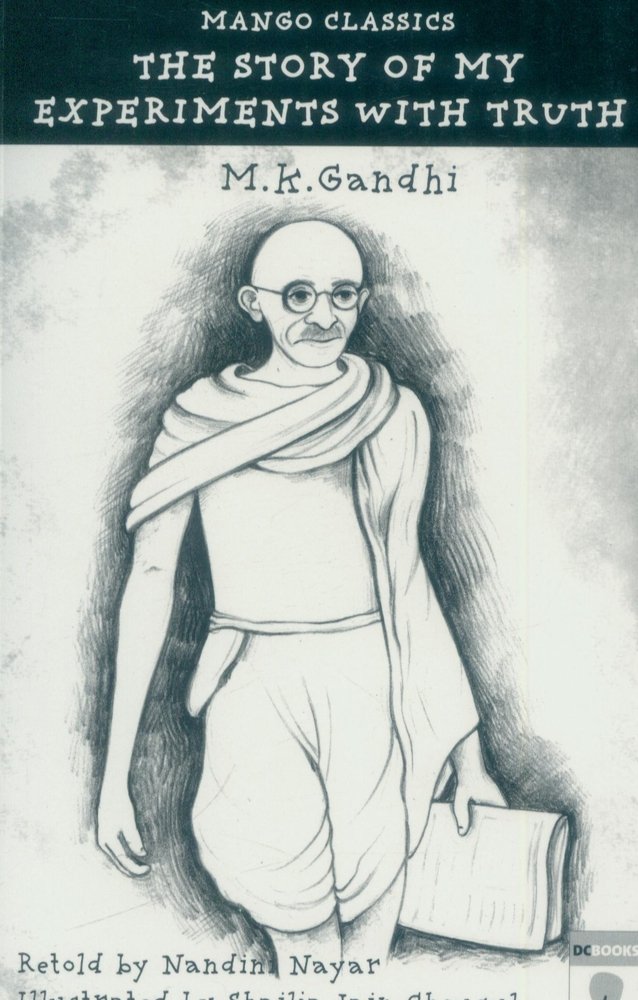 The Story of My Experiments With Truth book