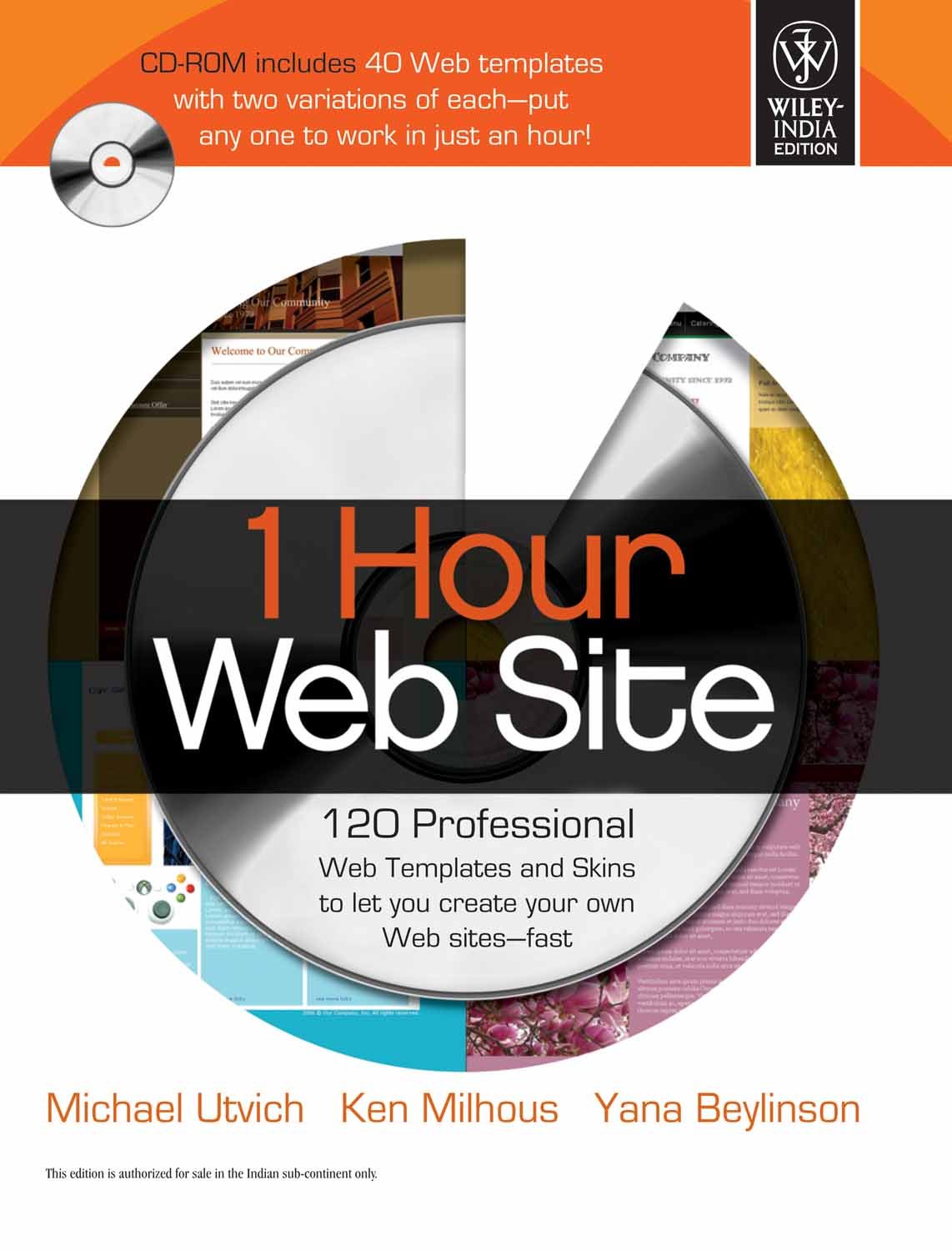 1 Hour Website: 120 Professional Web Templates and Skins to Let you Create your Own Websites-Fast Books