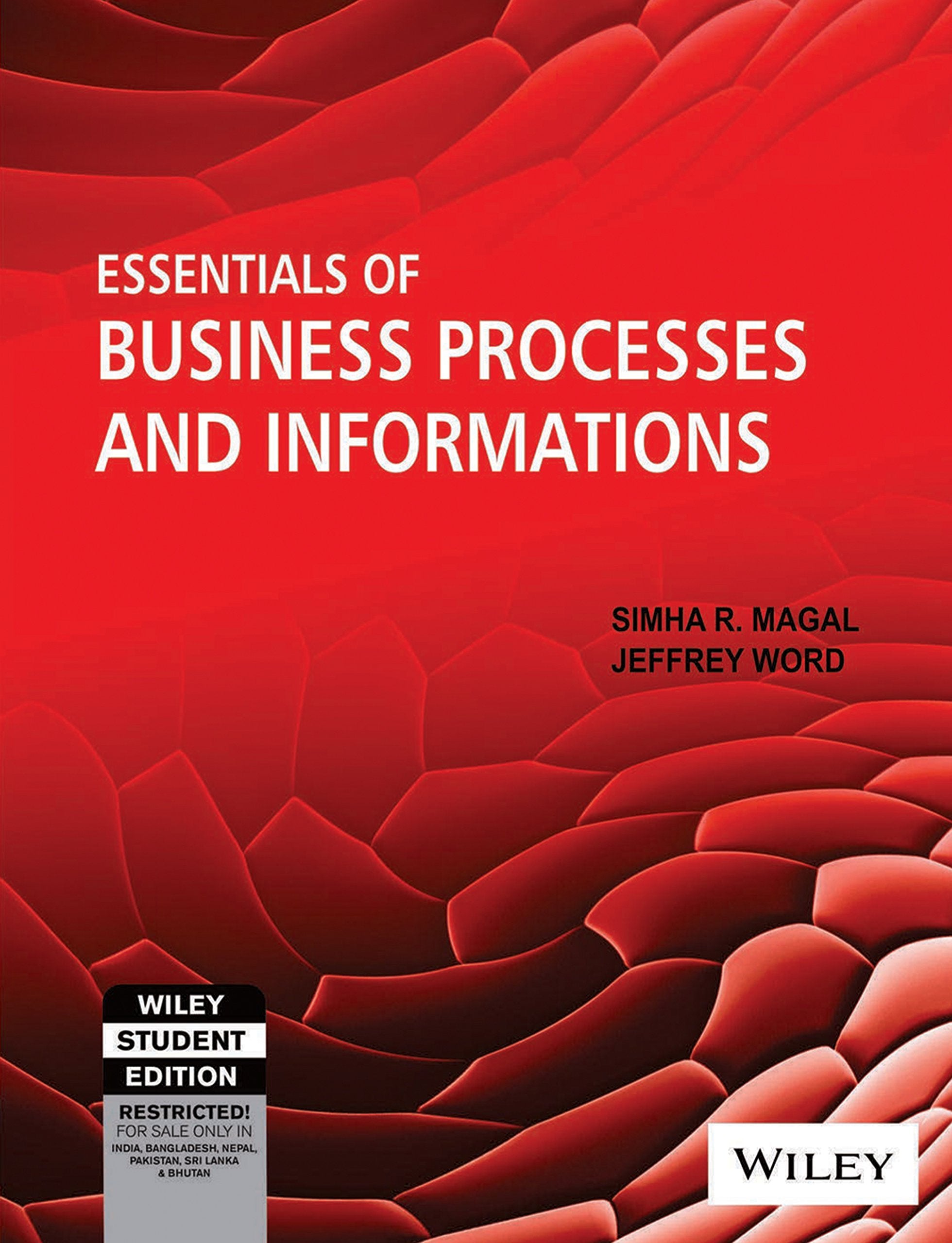 Essentials of Business Processes and Information Systems Business, Finance & Career