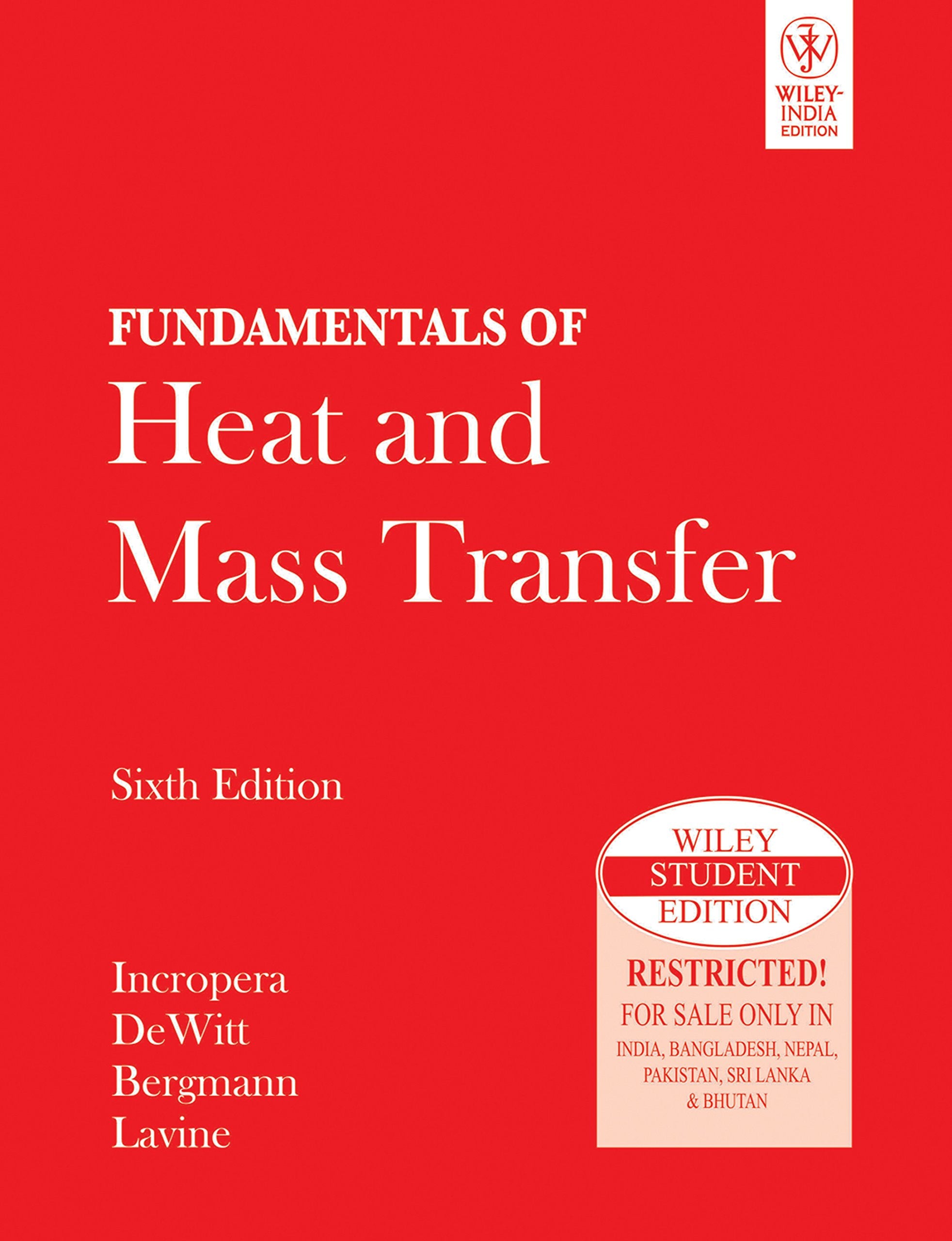 Fundamentals of Heat and Mass Transfer, 6ed, Asian Student Edition book