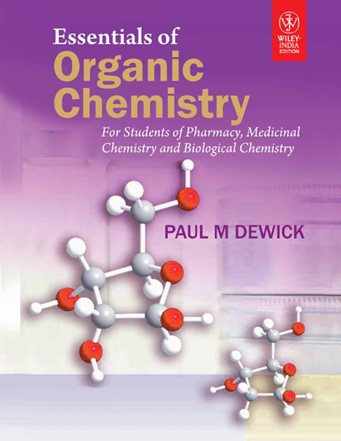 ESSENTIALS OF ORGANIC CHEMISTRY: FOR STUDENTS OF PHARMACY, MEDICINAL CHEMSITRY AND BIOLOGICAL CHEMISTRY Books