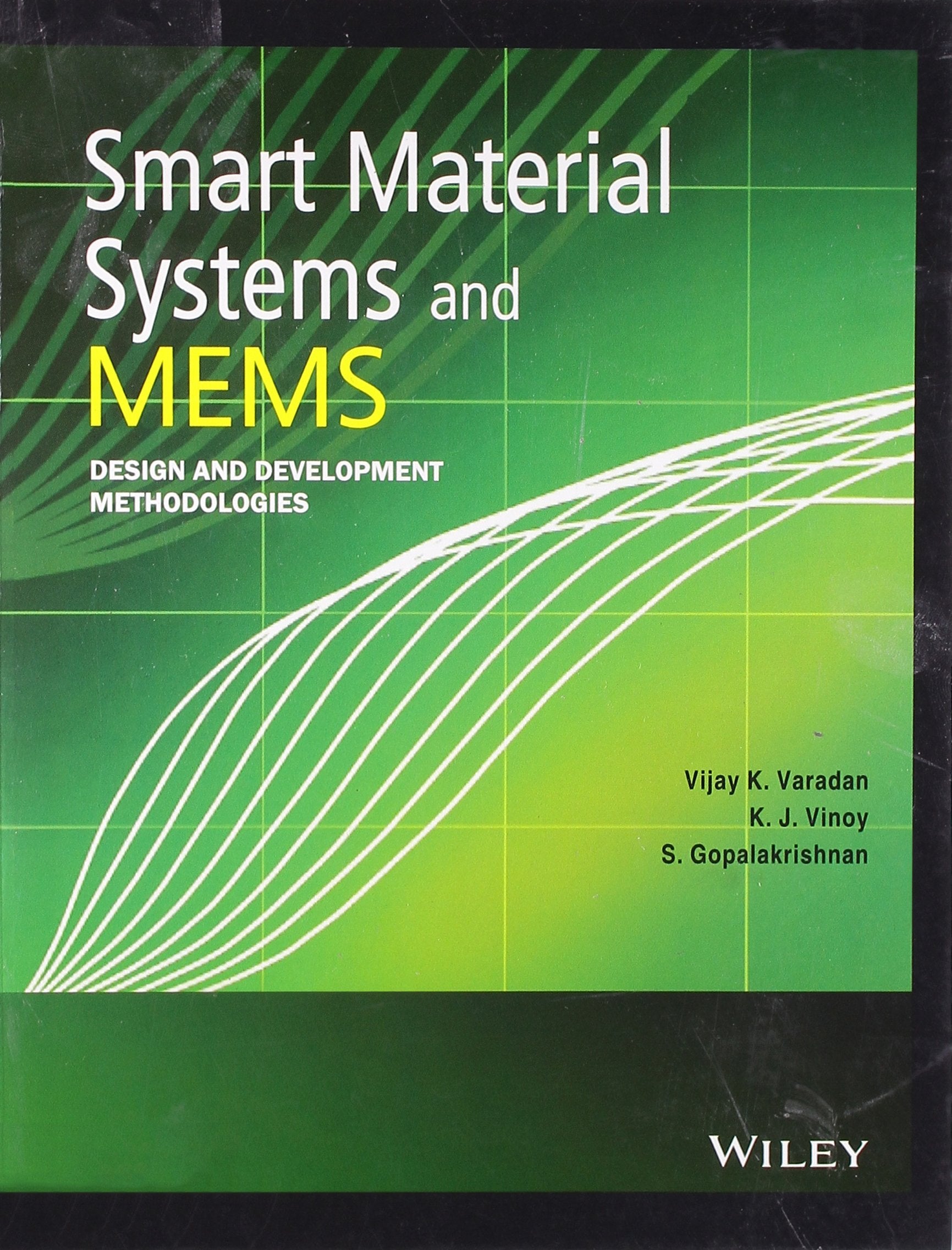 Smart Material Systems and Mems: Design and Development Methodologies Books