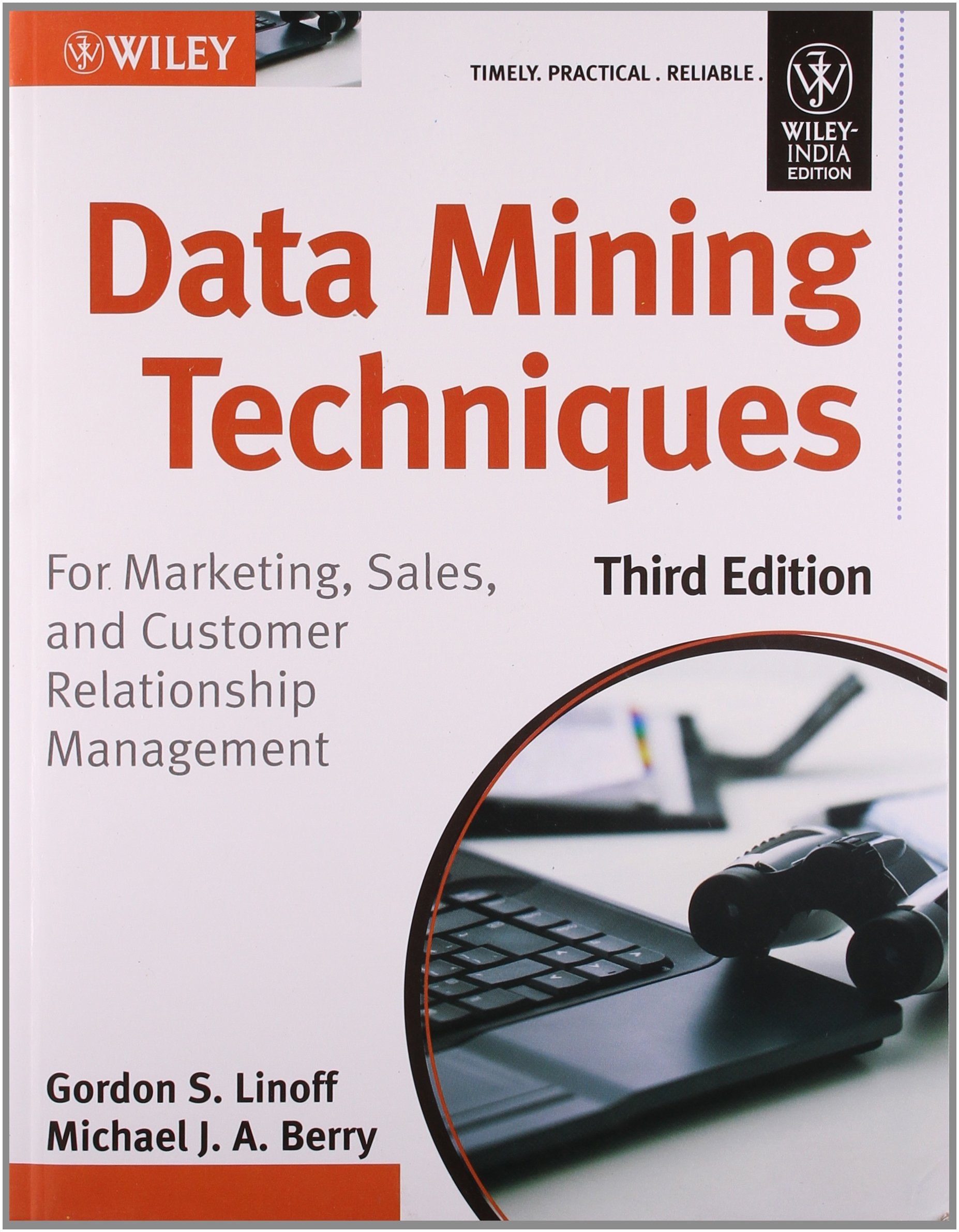 Data Mining Techniques: For Marketing, Sales, and Customer Relationship Management Books