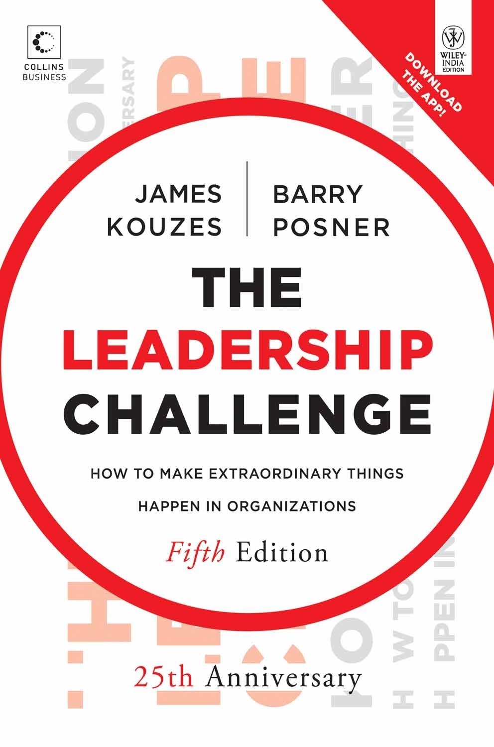 The Leadership Challeng: How to Make Extraordinary Things Happen in Organizations Books