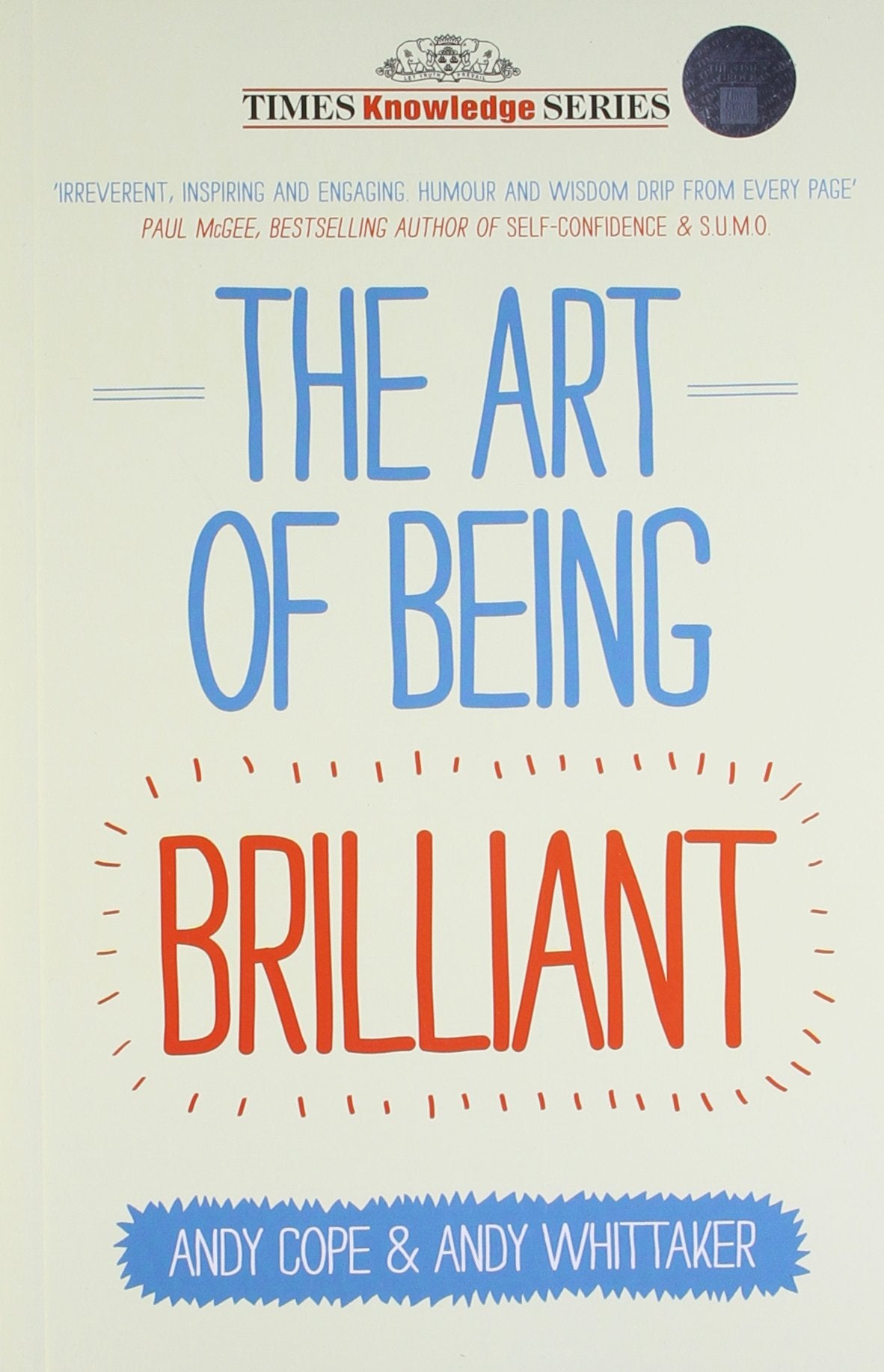 The Art of Being Brilliant NILL book