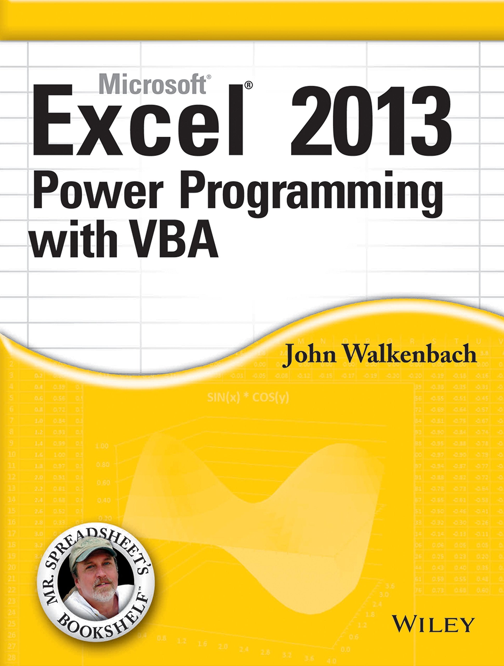 Microsoft Excel 2013 Power Programming With Vba book