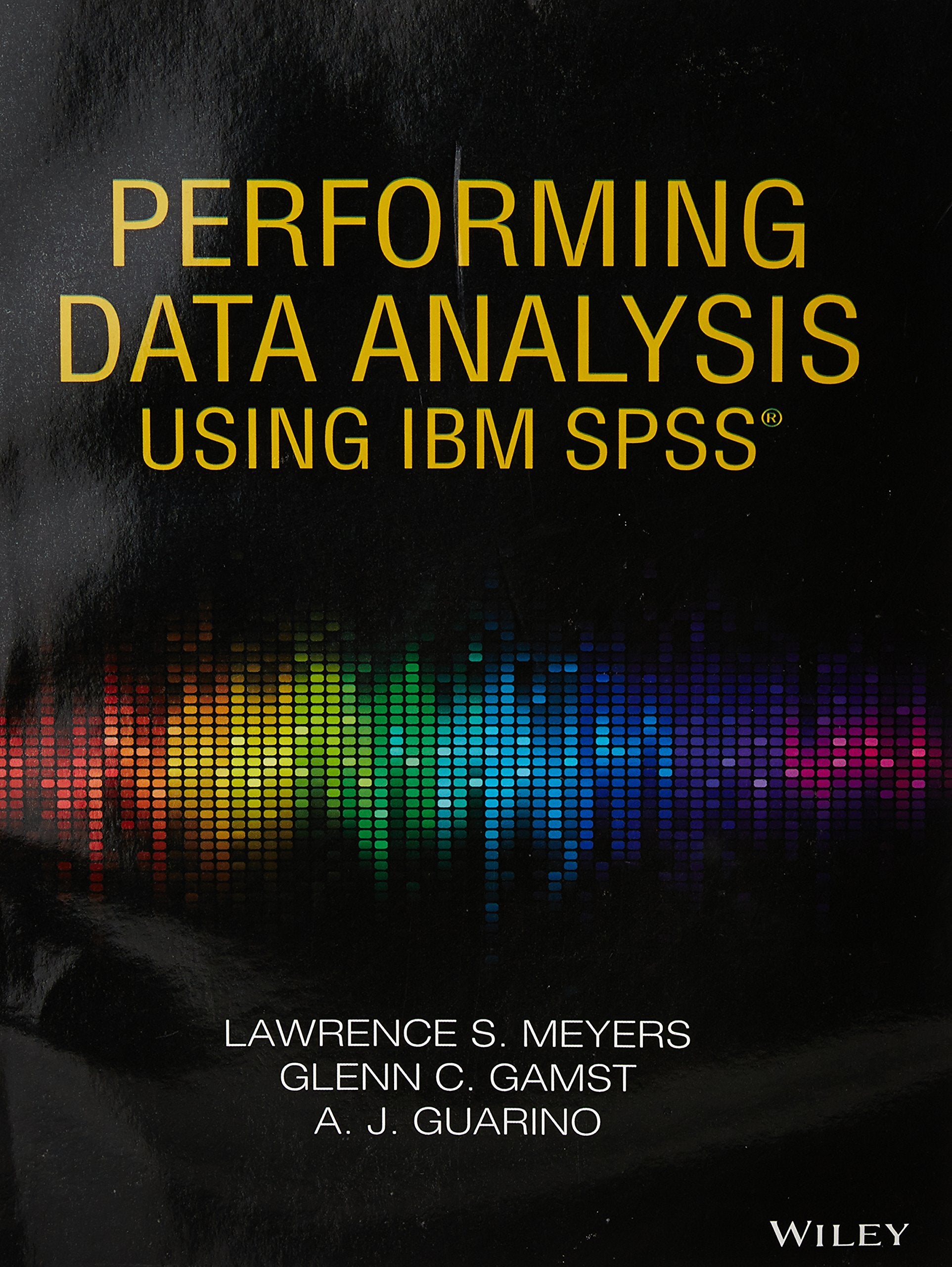 Performing Data Analysis Using IBM SPSS Books