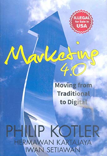 Marketing 4.0: Moving From Traditional to Digital Business, Finance & Career