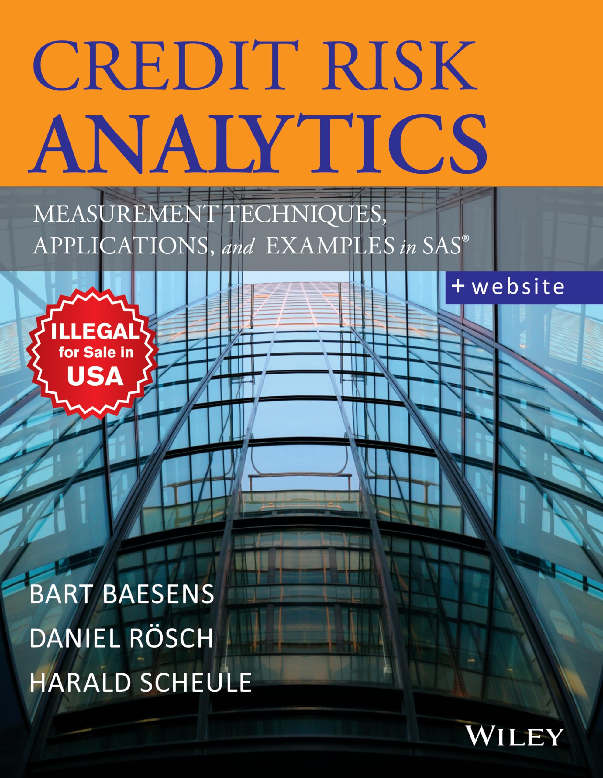 Credit Risk Analytics: Measurement Techniques, Applications, and Examples in SAS: 2017 Books
