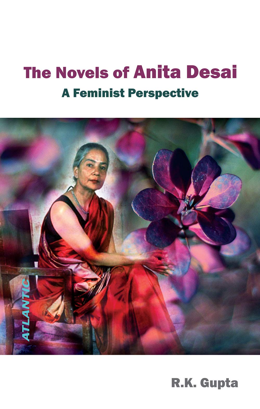 Novels of Anita Desai a Feminist Perspective Contemporary literature