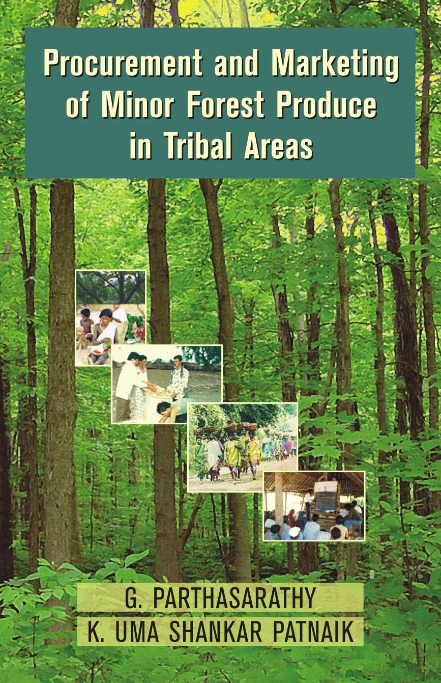 Procurement and Marketing of Minor Forest Produce in Andhra Pradesh and Orissa Books