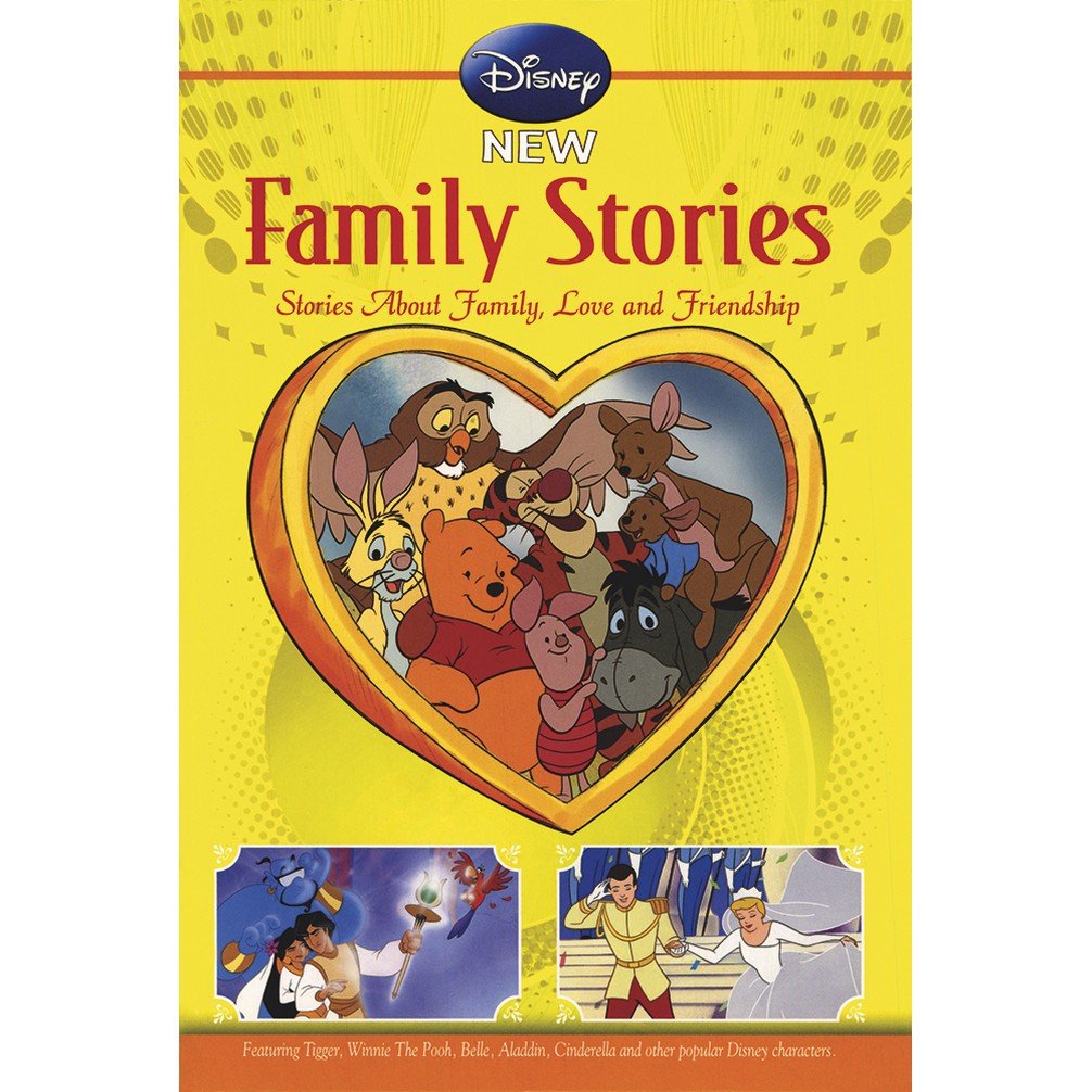DISNEY NEW FAMILY STORIES ABOUT FAMILY, LOVE AND FRIENDSHIP DISNEY DISNEY Books