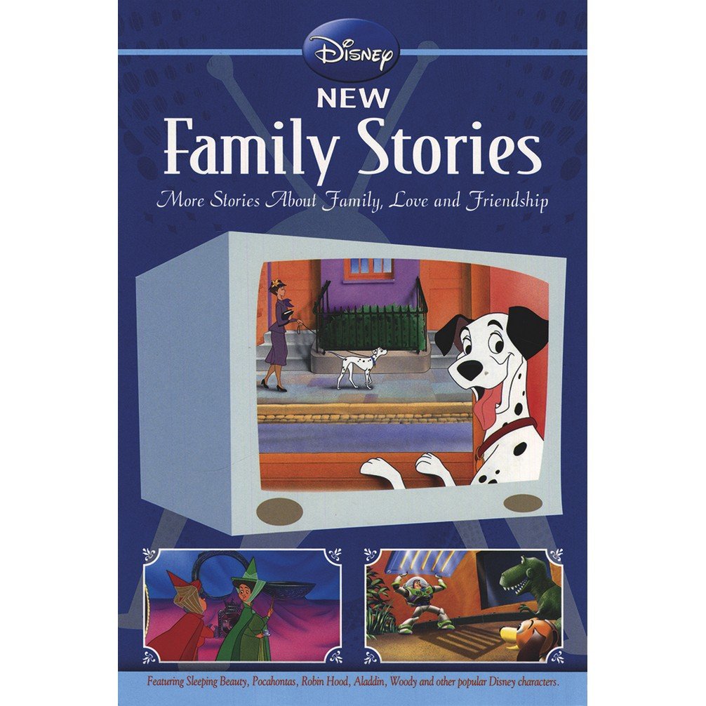 DISNEY NEW FAMILY STORIES MORE STORIES ABOUT FAMILY, LOVE AND FRIENDSHIP DISNEY DISNEY Books