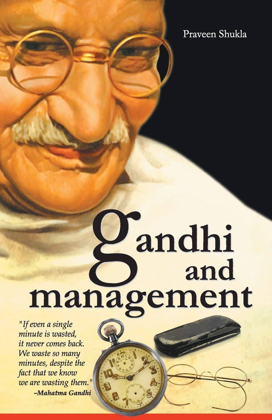 Gandhi And Management Politics & Society