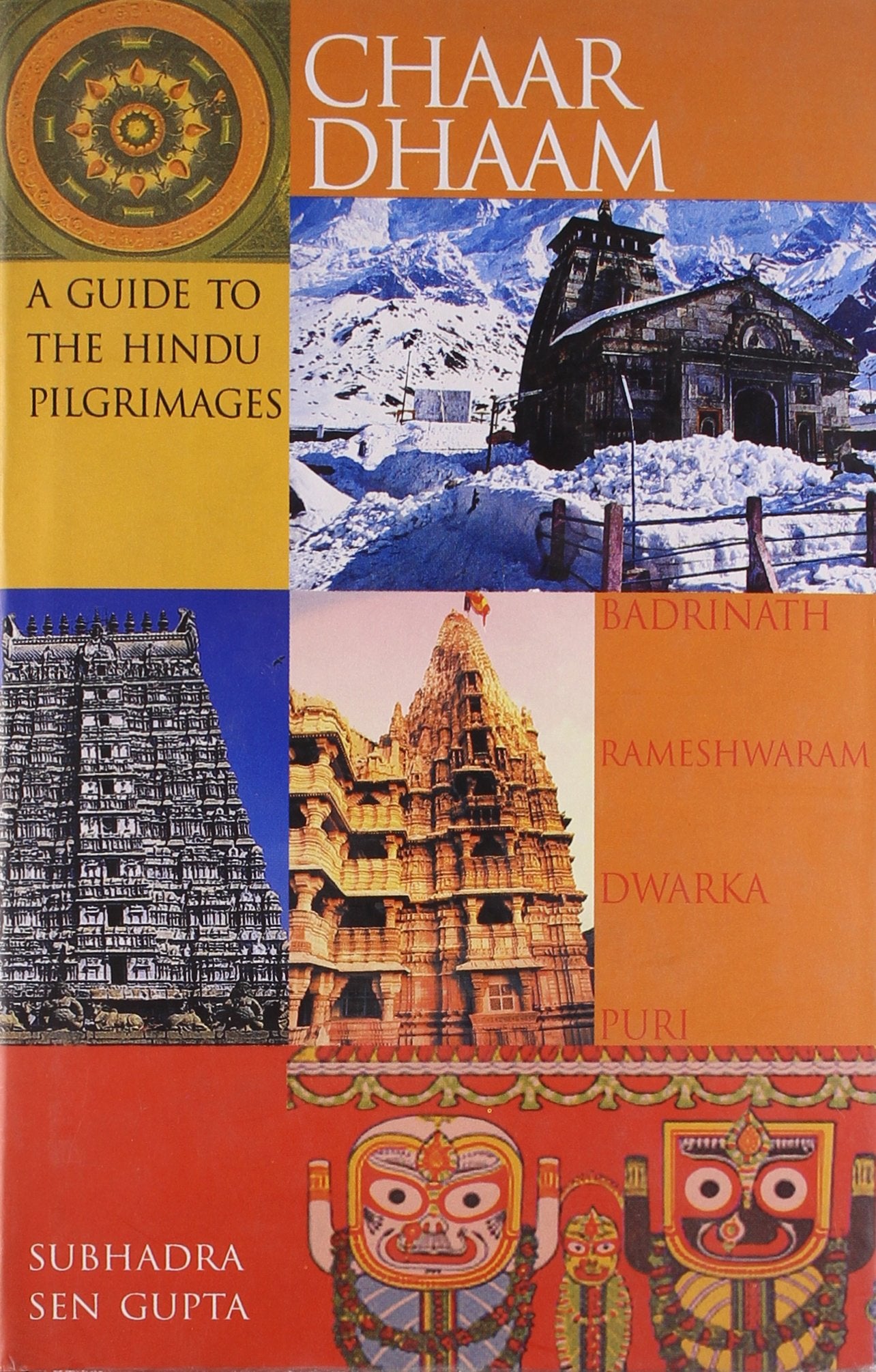 Chaar Dhaam: A Guide to the Hindu Pilgrimages Leisure, Home & Garden