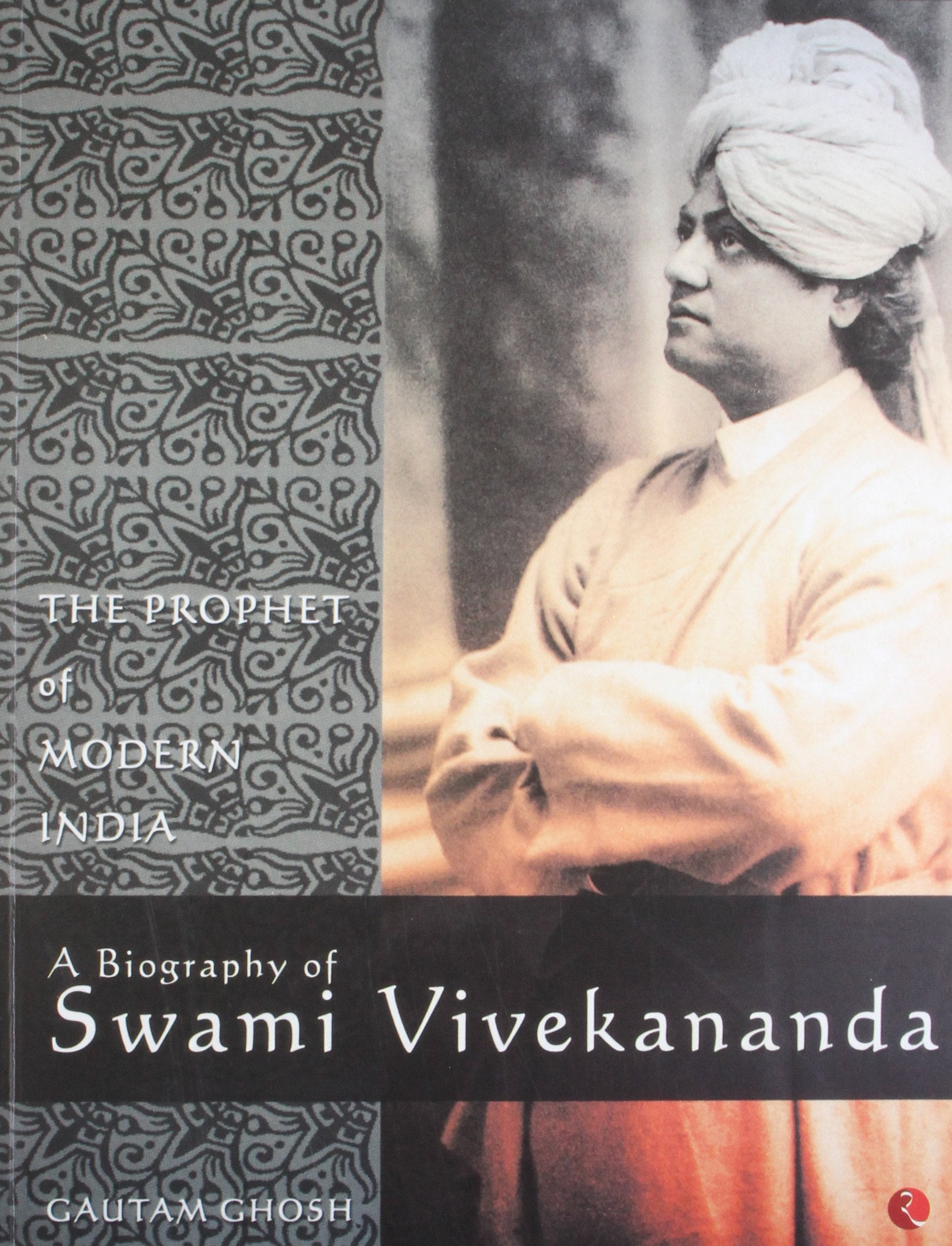 A Biography of Swami Vivekananda book
