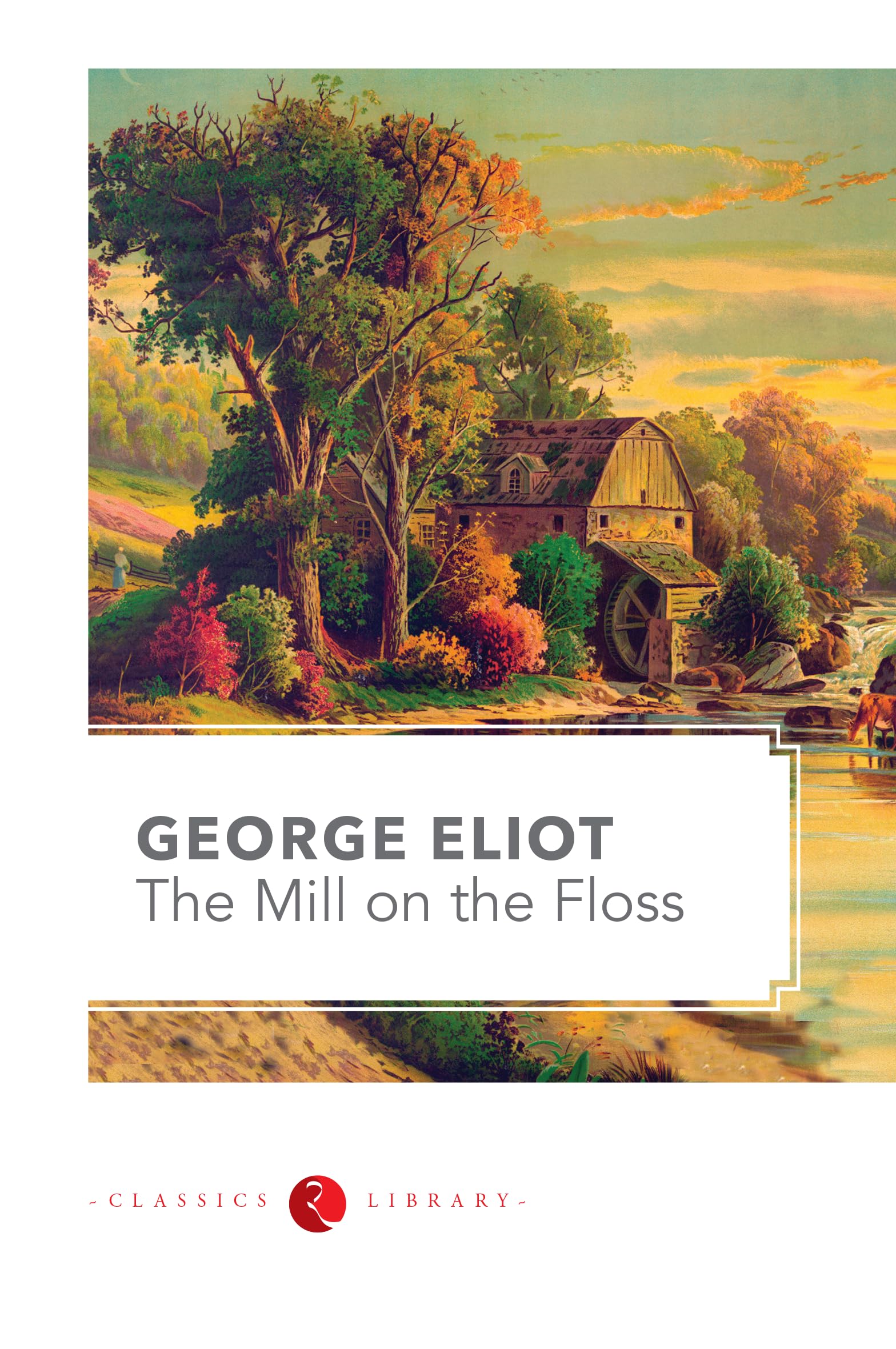 Mill on the Floss Classics