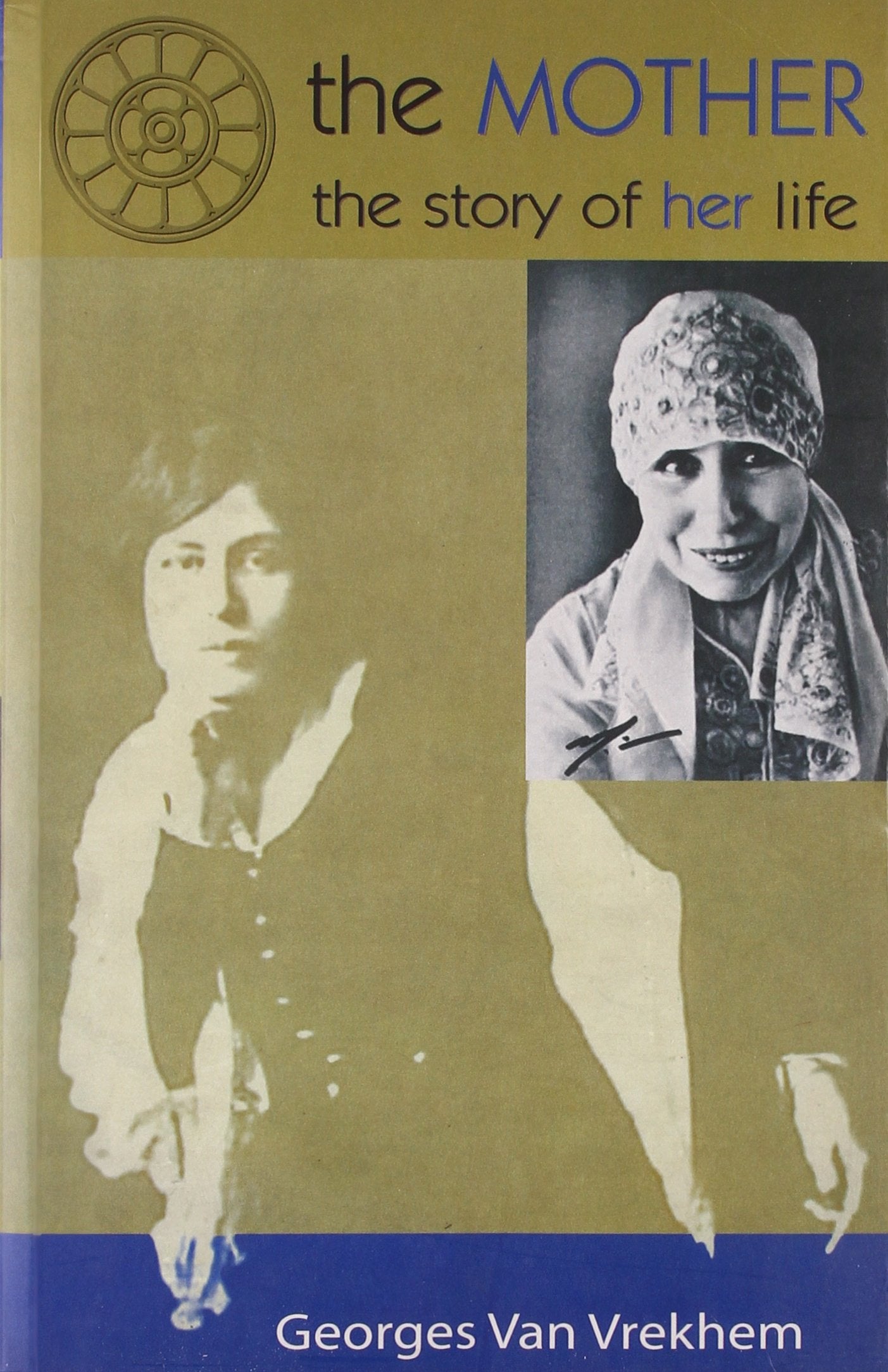 The Mother: The Story of Her Life Politics & Society