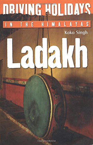 Ladakh (Driving Holidays in the Himalayas) Leisure, Home & Garden